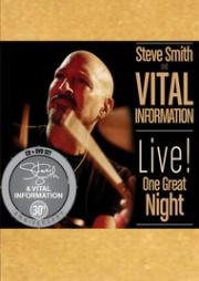 Steve Smith & Vital Information - Live One Great Night